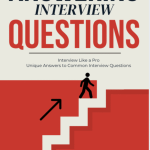 Interview Like a Pro : Smart Answers to Common Interview Questions
